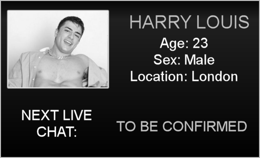 Launch Harry Louis Live Chat Room - No Password Necessary 